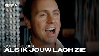 Johan Heuser  Als Ik Jouw Lach Zie [upl. by Yokum]