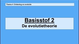 VMBO 3  Ordening en evolutie  Basisstof 2 De evolutietheorie [upl. by Jagir]