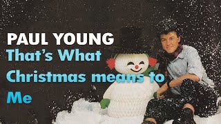 Paul Young Thats What Christmas Means to me [upl. by Otte165]