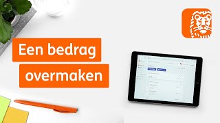 Een bedrag overmaken  Digitaal Bankieren Hoe werkt dat  ING [upl. by Eimoan547]