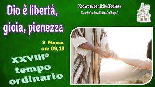 XXVIII Tempo Ordinario  Domenica 13 ottobre h 915 [upl. by Steffy]