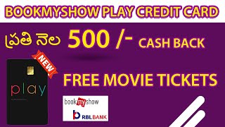 Bookmyshow Play Credit Card Details in Telugu  Free Movie Tickets from RBL Credit Card [upl. by Ardek]