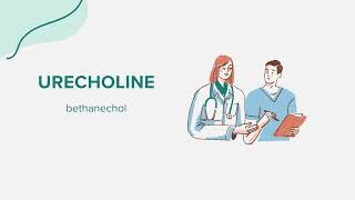 Urecholine bethanechol  Drug Rx Information [upl. by Grimonia]