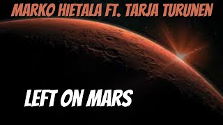 Marko Hietala ft Tarja Turunen  Left On Mars FIRST TIME REACTION [upl. by Enehs408]