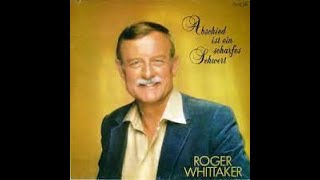 Abschied ist ein scharfes Schwert  Roger Whittaker Cover Siegfried Schlag Tyros3 [upl. by Odell]