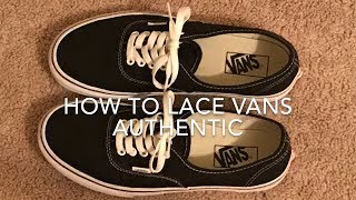 How To Lace Vans Authentic [upl. by Ebneter]