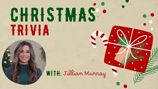 Jillian Murray Christmas Trivia [upl. by Hestia]