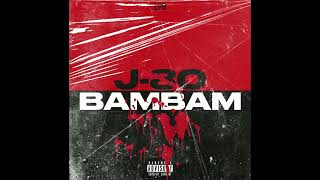 BAMBAM  J80 PROD BY CL amp AZ amp DEE FXDED [upl. by Annaira]