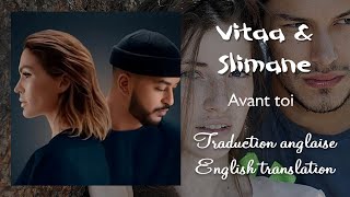 VITAA amp SLIMANE  Avant toi Traduction anglaise english translation [upl. by Mullane]