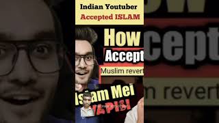 Indian you tuber accepted Islam masa allah 🥹☝️viral video [upl. by Ahtamat873]