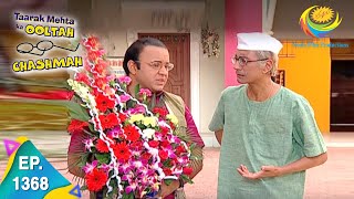 Taarak Mehta Ka Ooltah Chashmah  Episode 1368  Full Episode [upl. by Enyleve216]