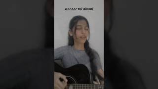 Benoor thi diwali  female version  manu bundela shortsfeed viralshorts guitarcover [upl. by Cavil]