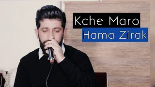 Hama Zirak  Kche Maro Danishtni Zana Mantk Track2 [upl. by Yendys]