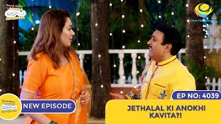 NEW Ep 4039  Jethalal Ki Anokhi Kavita I Taarak Mehta Ka Ooltah Chashmah [upl. by Ceciley]