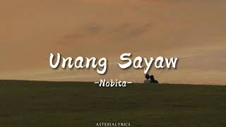 Nobita  Unang Sayaw Lyrics asteria☾ [upl. by Oicinoid]