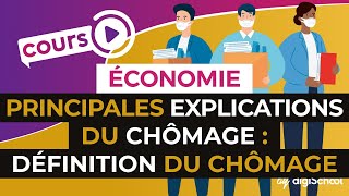 Les principales explications du chômage Définition du chômage  Economie Terminale STMG [upl. by Nels612]