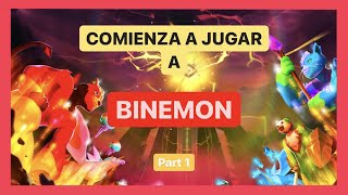 BINEMON en ESPAÑOL para PRINCIPIANTES como empezar a jugar TUTORIAL 1 [upl. by Saffier]