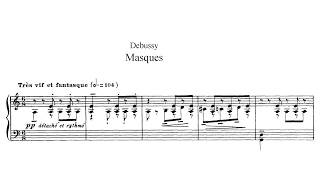 Debussy  Masques with score [upl. by Elrod588]