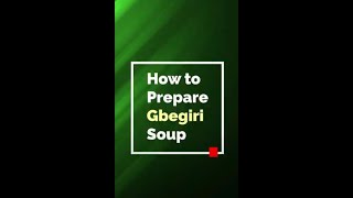 How to Prepare Gbegiri Soup [upl. by Jemy]