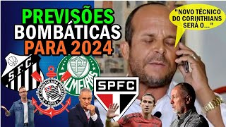 CARLINHOS VIDENTE faz PREVISÕES em 2024 para CORINTHIANS PALMEIRAS SANTOS e SÃO PAULO [upl. by Annauqahs]