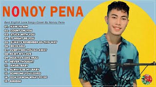 Nonoy Peña Nonstop Opm Tagalog Song Nonoy Peña Best Songs Full Album 2023 [upl. by Mona413]