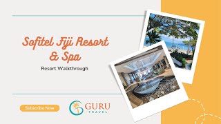 Sofitel Fiji Resort amp Spa  Resort Walkthrough [upl. by Reseda]