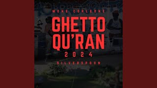 Ghetto Quran Extended Version [upl. by Ixela704]