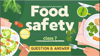 food safety question and answer notes SCIENCE CLASS 7 notes [upl. by Hurst]