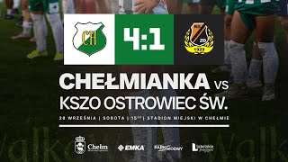 CHEŁMIANKA  KSZO Ostrowiec Świętokrzyski 41 40 [upl. by Ferdinand]