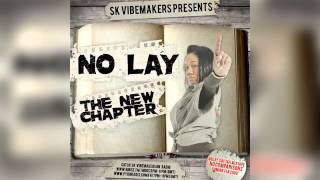 No Lay  The New Chapter Mixtape [upl. by Nugent]