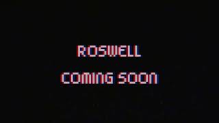 Roswell Teaser Trailer [upl. by Anatniuq]