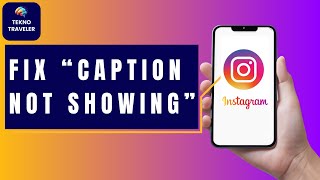 How to Fix Instagram Caption Not Showing Up Problem Easy Tutorial [upl. by Kehr749]