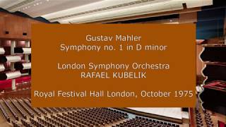 Gustav Mahler  Symphony no 1 Rafael Kubelik conducting the LSO in 1975 [upl. by Idell]