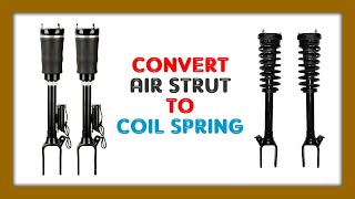 How to convert air suspension to Coil spring [upl. by Ecnar]