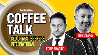 Nest Seekers Eddie Shapiro on company expansion real estate reality TV and more  Coffee Talk [upl. by Reivazx]