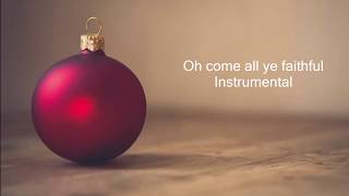 O Come All Ye Faithful Instrumental I Bakthare Varum I Christmas Song Instrumental [upl. by Fritz]