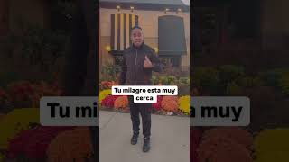 Tu milagro está cerca milagros predicacion fe frases profetas pastorescristianos instagram [upl. by Ymrej]