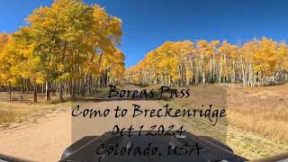 Boreas Pass Oct 1 2024 Como To Breckenridge Colorado USA [upl. by Ahsenauq]