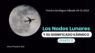 Descubre el Poder de los Nodos Lunares Parte 1 [upl. by Bachman]