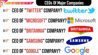 CEOs Of Major Companies 2022 Quiz  GK for Famous Companies CEO 2022 Quiz [upl. by Allehcram]