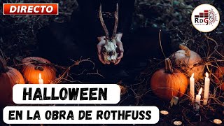 Halloween y la obra de Rothfuss [upl. by Wester]