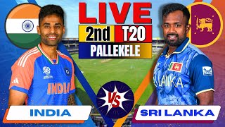 🔴 Live India vs Sri Lanka 2nd t20 match Live Match Score amp commentary  IND vs SL Live match Today [upl. by Bayless]