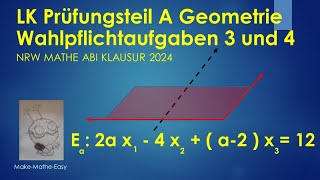 LK Prüfungsteil A Mathe Abi NRW 2024 vektorielle Geometrie Wahlpflichtaufgaben [upl. by Nrubyar]