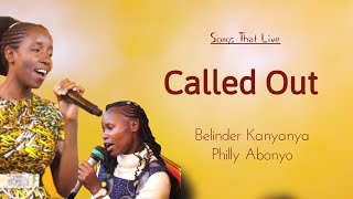 Weve Been Called Out Lyrics  By Belinder Kanyanya amp Philly O  ForgottenHymns  SongsOfWorship [upl. by Friend]