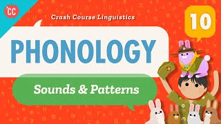 Phonology Crash Course Linguistics 10 [upl. by Shir322]