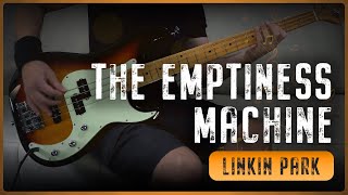 LINKIN PARK  The Emptiness Machine Bass Cover  Tabs [upl. by Shanley]