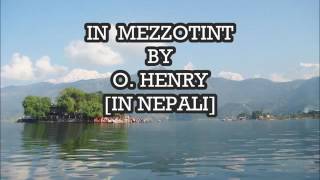 IN MEZZOTINT BY O HENRY IN NEPALI [upl. by Milla217]