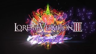 『LORD of VERMILION III Arkcell』プロモーションビデオ [upl. by Eisoj]