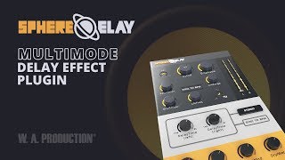 SphereDelay  Multimode Delay Effect Plugin VST  VST3  AU  AAX [upl. by Naujad]