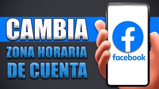 Cómo Cambiar La Zona Horaria De Mi Cuenta Publicitaria Facebook [upl. by Arlette]